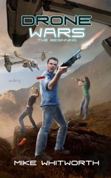 Drone Wars 1: The Beginning