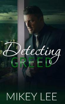 Detecting Greed : An Erotic Detective Novel: Sin Book 3