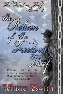 The Return of the Freedom Thief