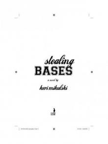 Stealing Bases Stealing Bases