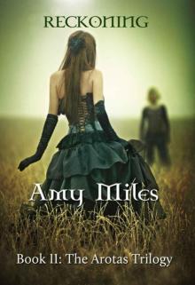 Reckoning (Book II, The Arotas Trilogy)