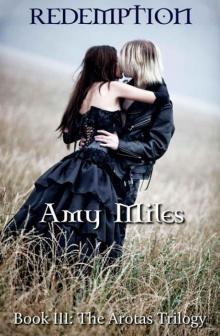 Redemption, Book III of the Arotas Trilogy