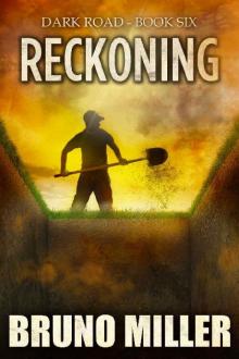 Dark Road (Book 6): Reckoning