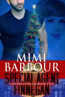 Special Agent Finnegan (Undercover FBI Book 2) Special Agent Finnegan (Undercover FBI Book 2)