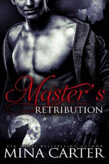 Master's Retribution (BBW Paranormal Werewolf Shapeshifter Romance) (Master of the City) Master's Retribution (BBW Paranormal Werewolf Shapeshifter Romance) (Master of the City)