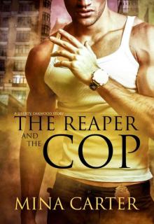 The Reaper and the Cop The Reaper and the Cop