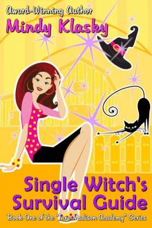 Single Witch's Survival Guide (The Jane Madison Academy Series)