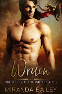 Wruin (Brothers Of The Dark Places Book 1)