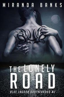 The Lonely Road (Blue Lagoon Brotherhood MC)