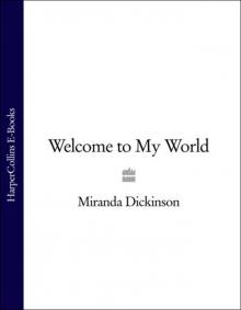 Welcome to My World