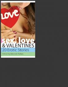 Sex, Love & Valentines