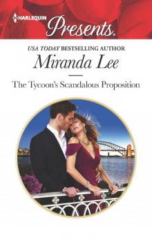 The Tycoon's Scandalous Proposition--A Marriage of Convenience Romance