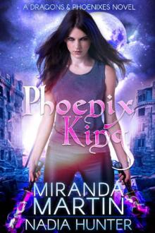 Phoenix King (Dragons & Phoenixes Book 2)