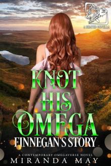 Knot His Omega (Heated)