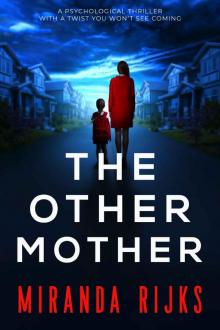 The Other Mother: a psychological thriller with a twist you won't see coming