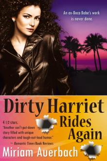 Dirty Harriet Rides Again Dirty Harriet Rides Again