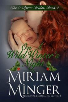 On A Wild Winter's Night (The O'Byrne Brides Book 4) On A Wild Winter's Night (The O'Byrne Brides Book 4)