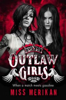 Outlaw Girls (F/F biker romance) Outlaw Girls (F/F biker romance)