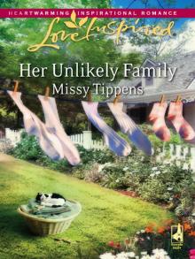 Her Unlikely Family Her Unlikely Family