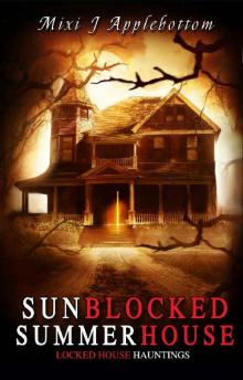 Sunblocked Summerhouse