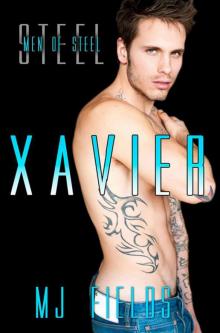 Xavier FINAL (Men of Steel #4)
