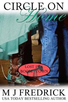 Circle on Home (Lost in a Boom Town Book 5)