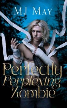 Perfectly Perplexing Zombie: Wendall's Story (Perfect Pixie Series Book 4)