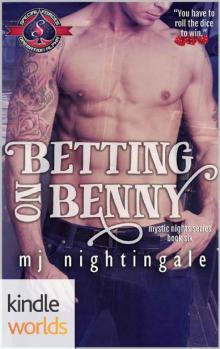 Special Forces: Operation Alpha: Betting on Benny (Kindle Worlds) (Mystic Nights Book 6)