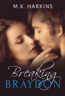 Breaking Braydon