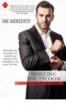 Seducing the Tycoon (International Temptation)