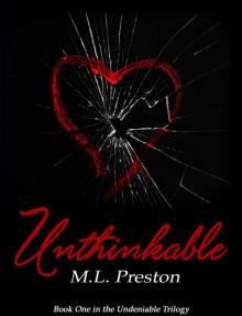 Unthinkable (Undeniable Trilogy #1)