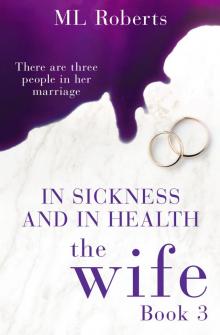 The Wife – Part Three