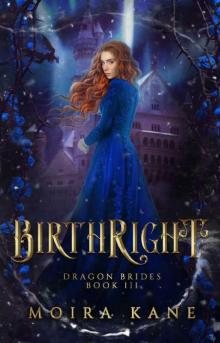 Birthright (Dragon Brides Book 3)