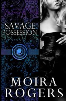 Savage Possession (Temple of Luna #1)