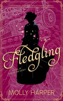 Fledgling (Sorcery and Society Book 2)