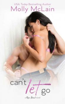 Can't Let Go: River Bend, #5 Can't Let Go: River Bend, #5