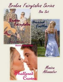 Broken Fairytales Series Box Set (Broken Fairytales, Buried Castles, Shattered Crowns)