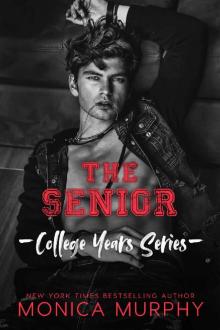 The Senior (College Years Book 4) The Senior (College Years Book 4)