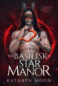 The Basilisk of Star Manor