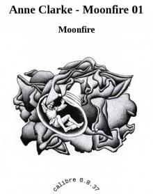 Anne Clarke - Moonfire 01