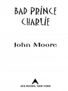 Bad Prince Charlie
