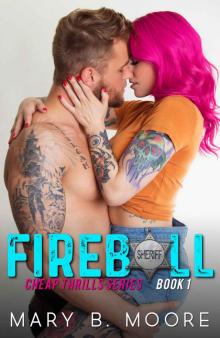 Fireball: Cheap Thrills Series Book 1