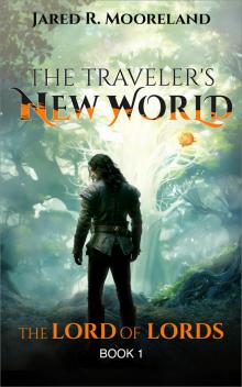 The Traveler's New World