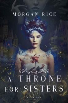 A Throne for Sisters (Book One) A Throne for Sisters (Book One)