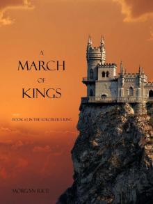 The Sorcerer's Ring: Book 02 - A March of Kings The Sorcerer's Ring: Book 02 - A March of Kings