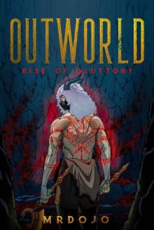 OUTWORLD: Rise of Gluttony