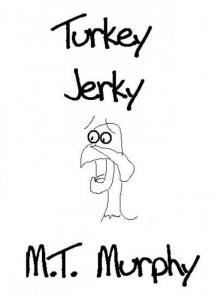 Turkey Jerky Turkey Jerky