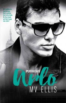 Pushing Arlo: A Rock Star Romance (Heartless Few Book 3)