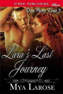 Lara's Last Journey [One More Time 2] (Siren Publishing Allure)