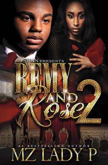 Remy and Rose' 2: A Hood Love Story